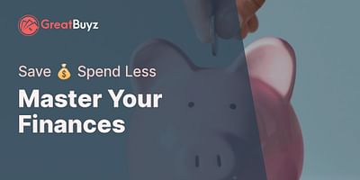 Master Your Finances - Save 💰 Spend Less