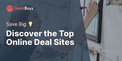 Discover the Top Online Deal Sites - Save Big 💡